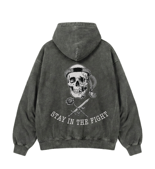 STAY IN THE FIGHT Hoodie